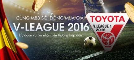 M88 SÔI ĐỘNG MÙA GIẢI V-LEAGUE 2016